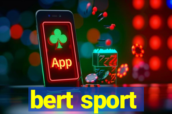 bert sport